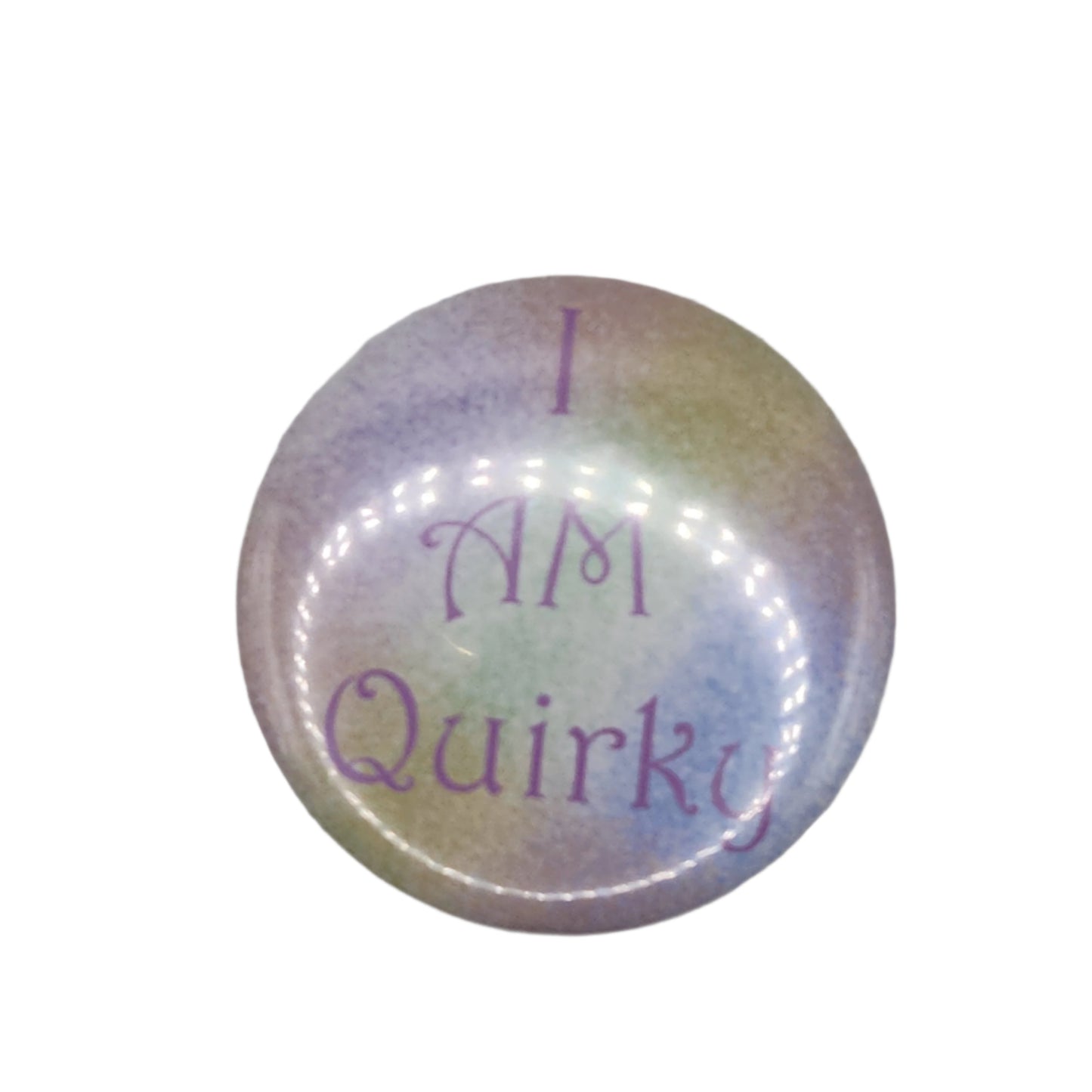 'I am Quirky' colourful button