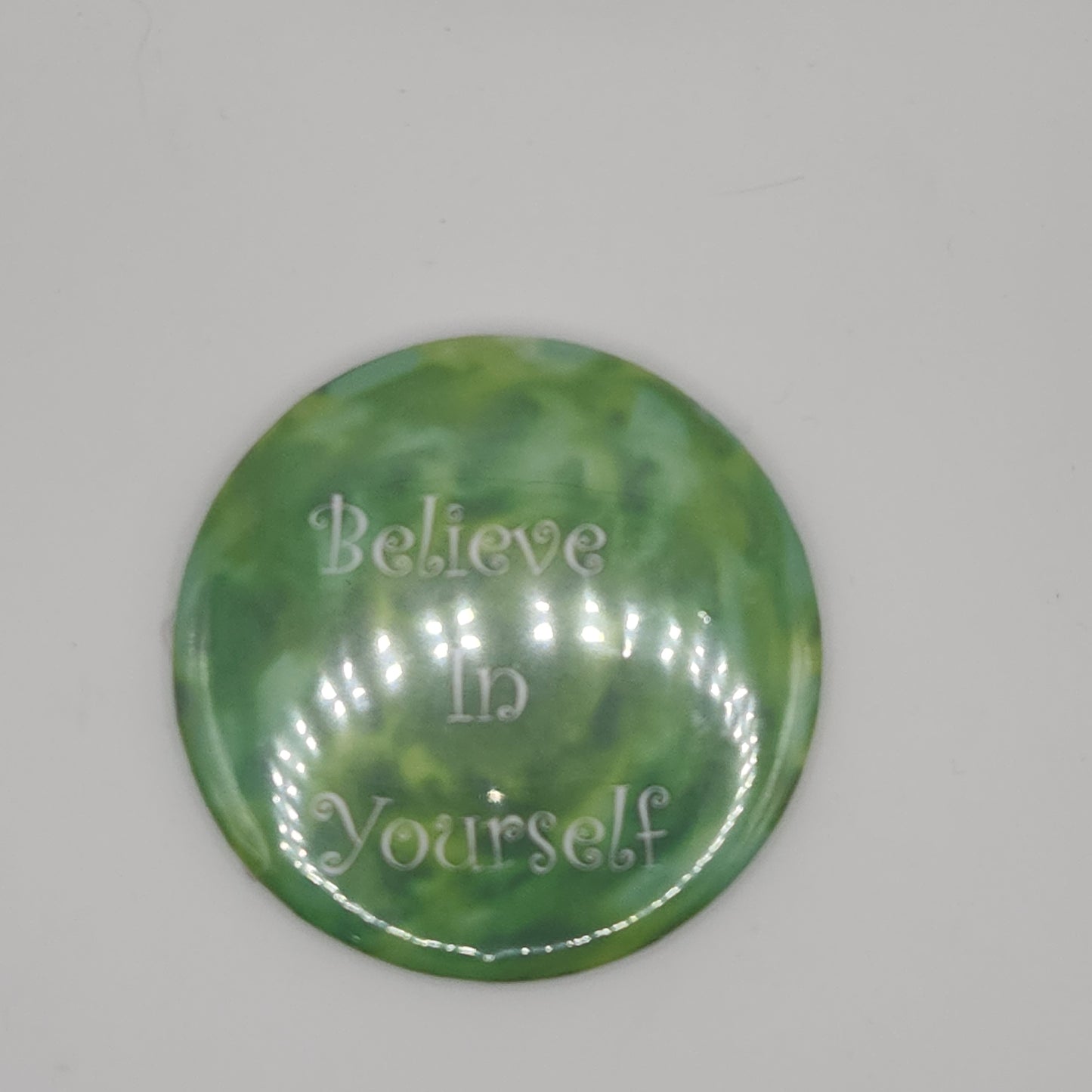 'Believe in yourself' magnet